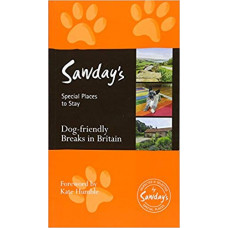 Sawday's Dog Friendly Breaks in Britain